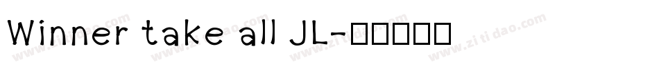 Winner take all JL字体转换